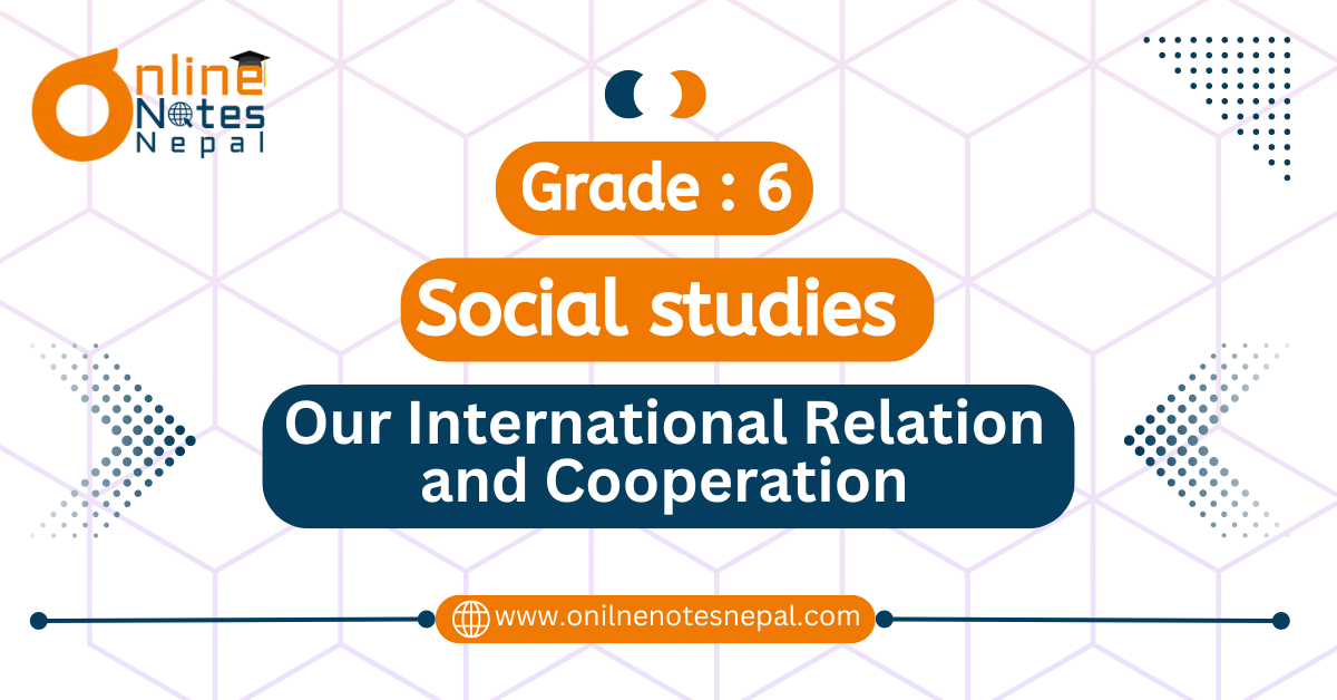 Our International Relation and Cooperation